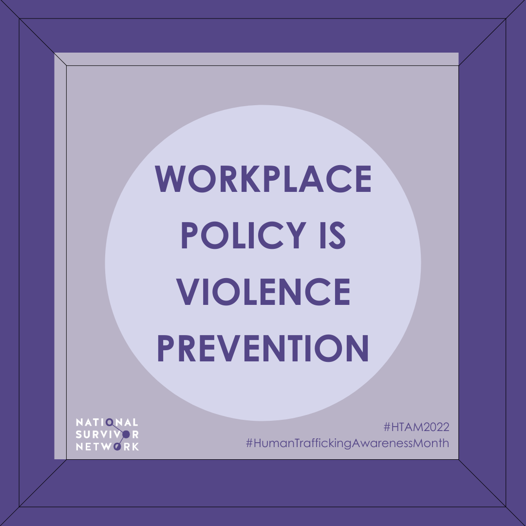 Square image with NSN logo that includes Human Trafficking Awareness Month hashtags. Text says "workplace policy is violence prevention"