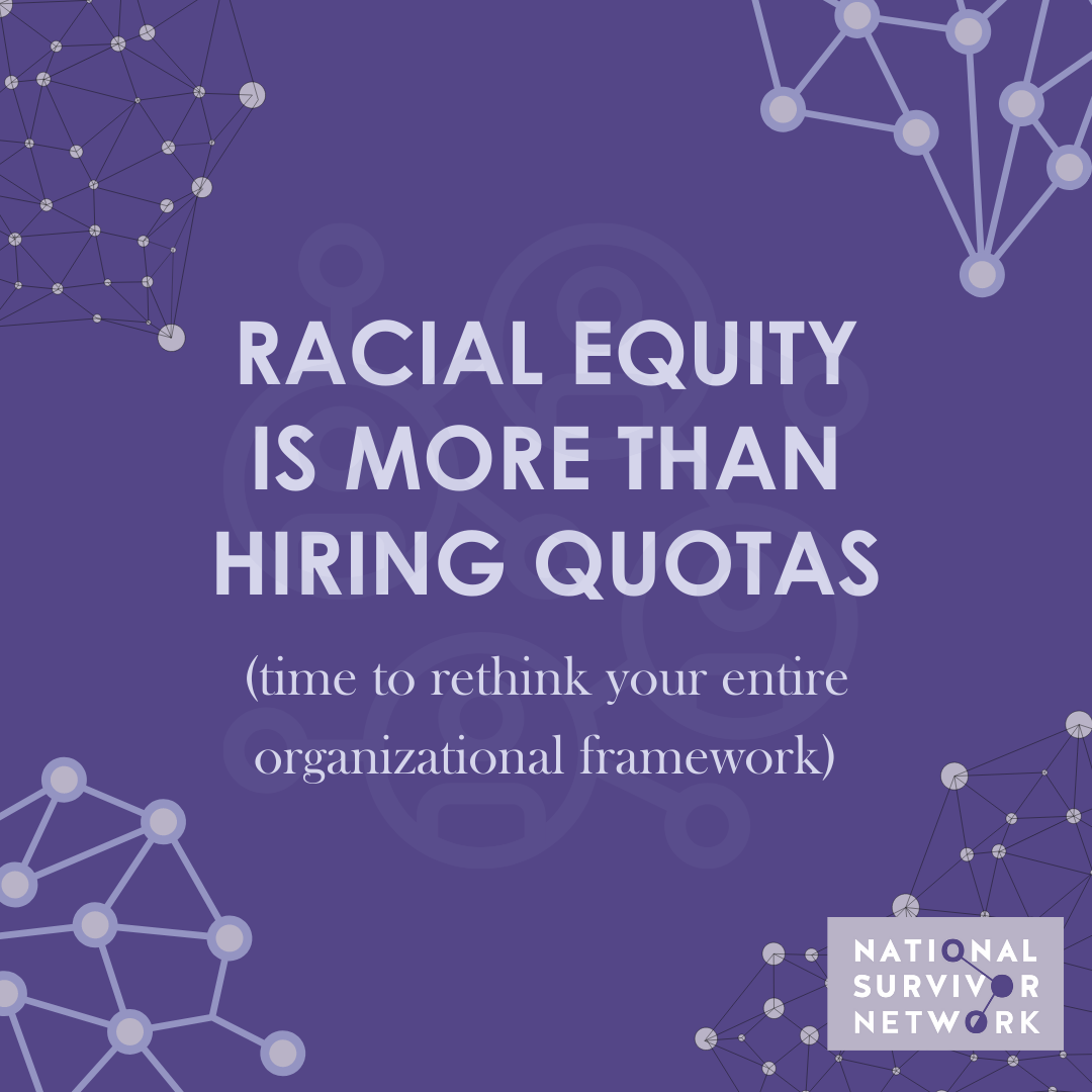 Square image with NSN logo that includes Human Trafficking Awareness Month hashtags. Text says "Racial equity is more than hiring quotes. (time to rethink your entire organizational framework."