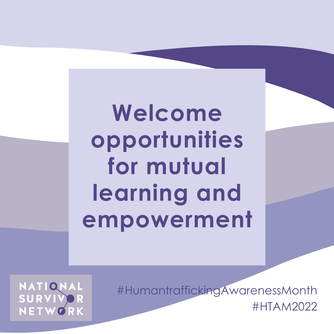 Square image with NSN logo that includes Human Trafficking Awareness Month hashtags. Text says "Welcome opportunities for mutual learning and empowerment"