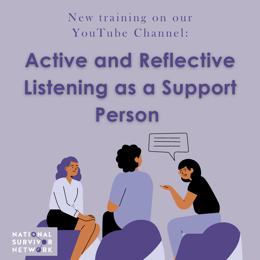 Image is in shades of purple that match the NSN logo and shows three people sitting near each other while having a conversation. Text across the top reads: New Training on our YouTube Channel: Active and Reflective Listening as a Support Person